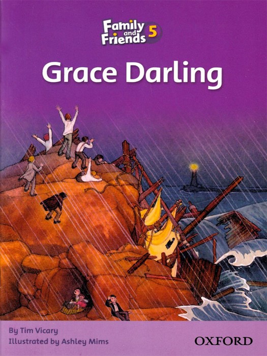 Family and friends 5 (Story Book) Grace Darling