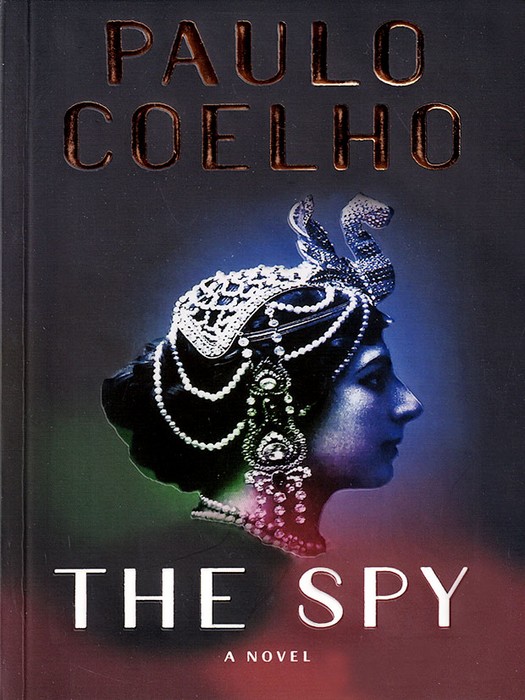 The Spy(کتاب رمان جاسوس اثر پائولو کوئلیو به زبان انگلیسی)
