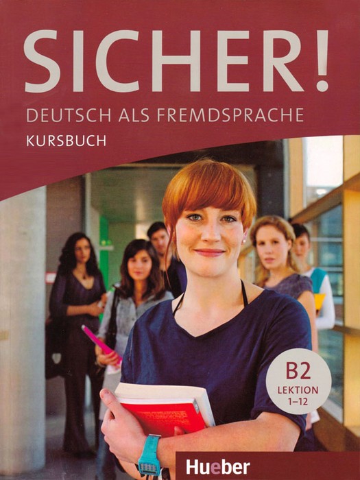 Sicher B2 (Lektion 1-12) SB+WB+CD (آموزش زبان آلمانی-دو جلد)