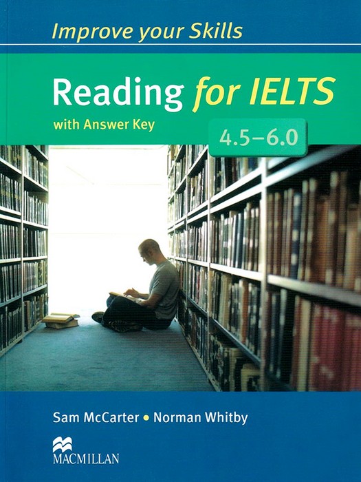 Reading for IELTS 4.5-6.0 (With Answer Key)