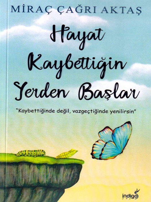 Hayat Kaybettiigin Yerden Baslar(زندگی از جایی که همه چیزت را از دست میدهی شروع میشود، کتاب رمان ترکی استانبولی)