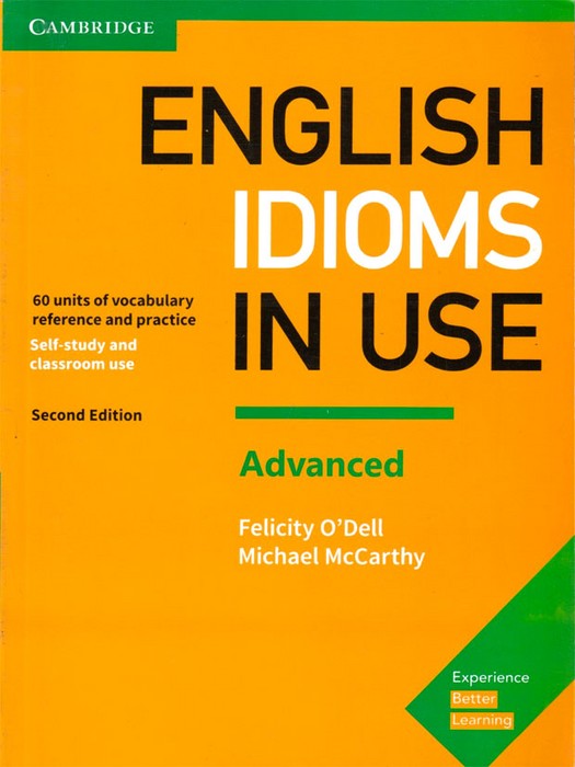 English Idioms in Use Advanced (2nd Edition)