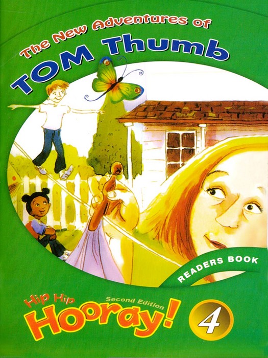 Hip Hip Hooray 4 Level 3 (Reader Book)(2nd Edition)Tom Thumb
