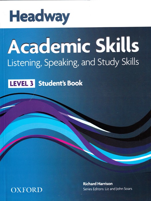 Headway Academic Skills Level 3 (Listening,Speaking) (تک جلدی)