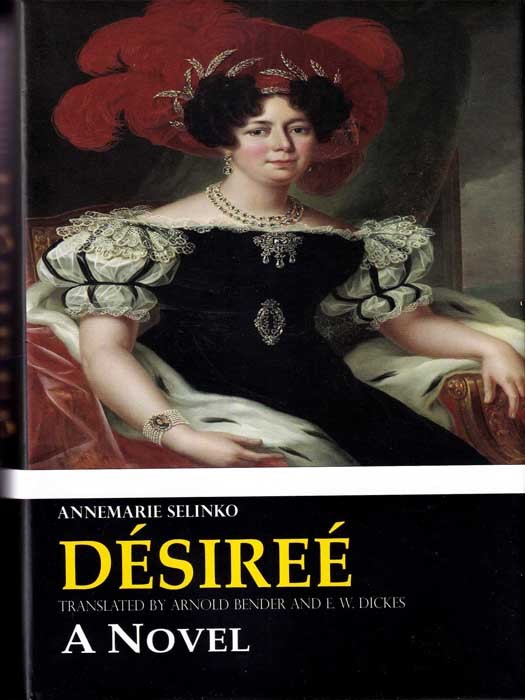 Desiree (کتاب رمان انگلیسی آرزوها اثر آنماری سلینکو Annemarie Selinko)