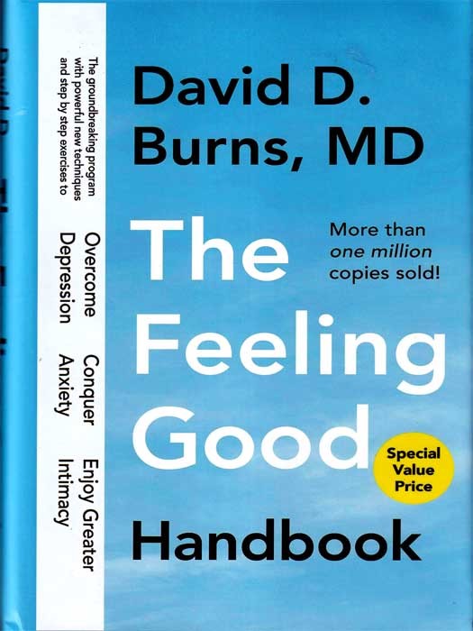 The Feeling Good Handbook (کتاب رمان انگلیسی از حال بد به حال خوب اثر دیوید برنز David D. Burns,MD)