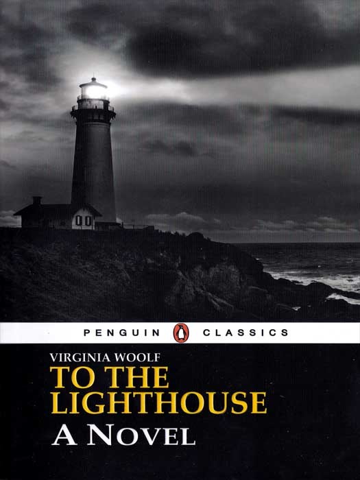 To The Lighthouse (کتاب رمان به سوی فانوس دریایی به زبان انگلیسی اثر ویرجینیا وولف Virginia Woolf )