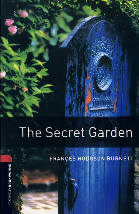 Oxford Bookworms 3 (Story Book) The Secret Garden +CD