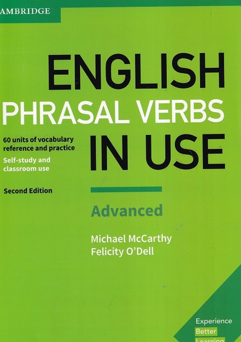 Cambridge English Phrasal Verbs in Use Advanced