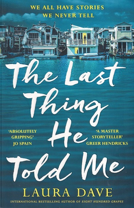 The Last Thing He Told Me(کتاب رمان آآخرین چیزی که به من گفت اثر لورا دیو)