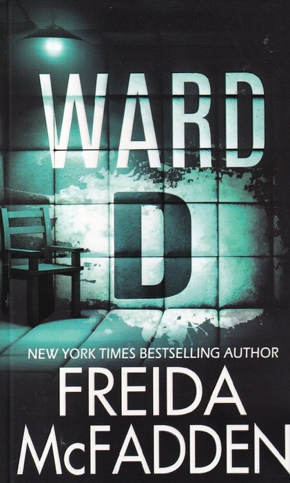Ward D( کتاب بخش دی اثر فریدا مک فیدن )
