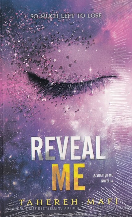 Reveal Me ( کتاب رمان من را فاش کن اثر طاهره مافی )