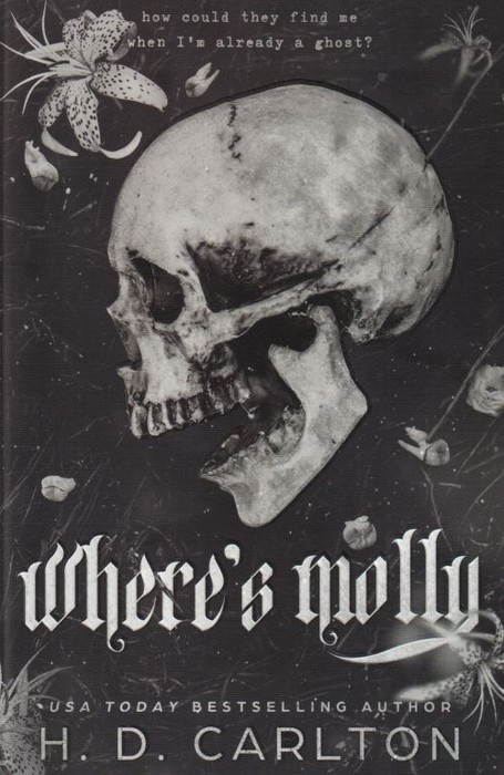 Wheres Molly(کتاب رمان مولی کجاست؟اثر اچ.دی کارلتون)