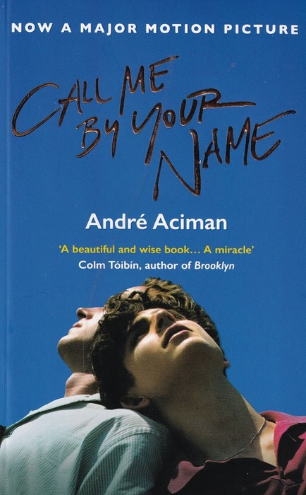 Call Me By Your Name( کتاب رمان مرا به نام خودت صدا کن اثر آندره آسیمن)