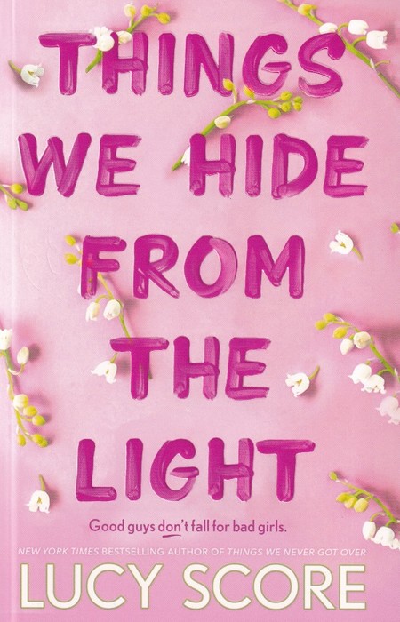 Things We Hide From the Light(کتاب رمان چیزهایی که ما از روشنایی پنهان کردیم اثر لوسی اسکور)