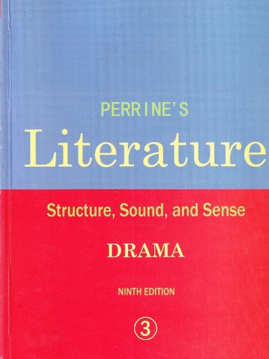 Perrines literature 3 Drama (9th Edition) (برای دانشجویان رشته ادبیات انگلیسی)