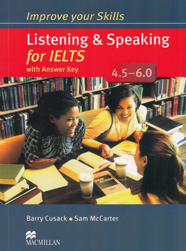 improve-your-skills---listening--speaking-for-ielts-4-5-6-0-با-cd---