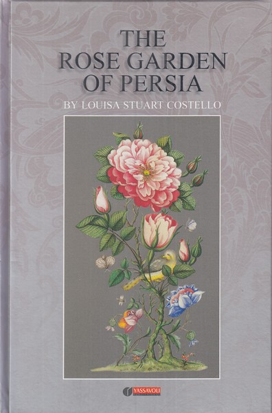 مجموعه اشعار یساولی رز گاردن THE ROSE GARDEN OF PERSIA