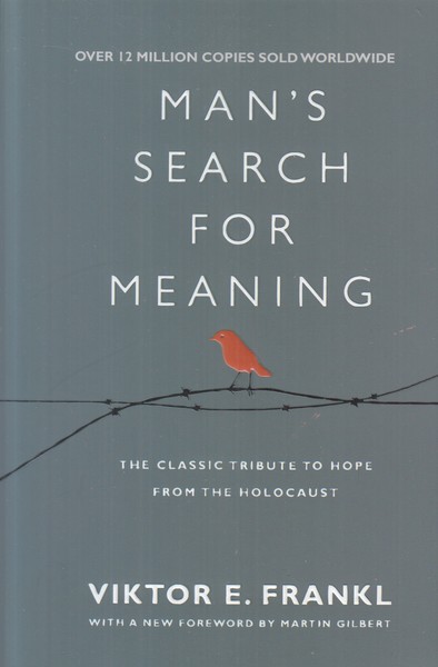 mans search for meaning (انسان در جستجوی معنا) اورجینال