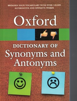 Oxford DICTIONARY OF synonyms and Antonyms 