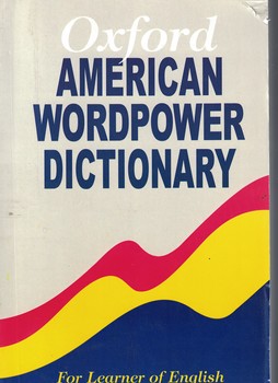 Oxford AMERICAN WORDPOWER DICTIONARY 