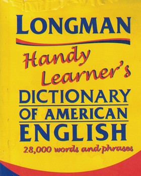 LONGMAN HANDY LEARNERS DICTIONARY of AMERICAN ENGLISH  