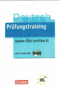 Deutsch Prufungstraining (Goethe - OSD-Zertifikat B1)