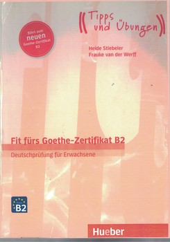 Fit furs Goethe - Zertifikat B2