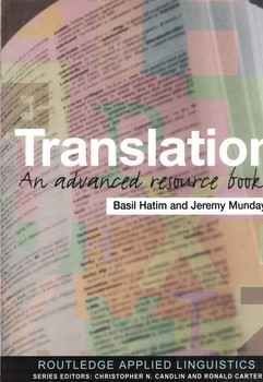 Translation : An Advanced Resource Book