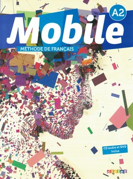 Mobile A2 METHODE DE FRANCAIS(کتاب و کتاب کار)