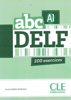 DELF abc A1 200 exercices