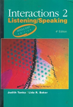 INTERACTIONS 2: LISTENING SPEAKING