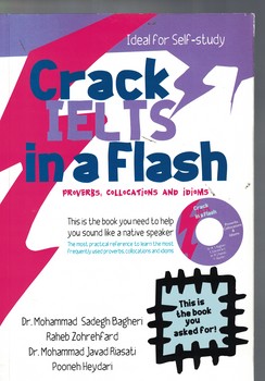 CRACK IELTS IN A FLASH (PROVERBS, COLLOCATIONS AND IDIOMs ***)