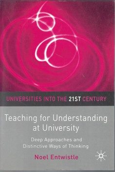 Teaching for Understanding at University: Deep Approaches and Distinctive Ways