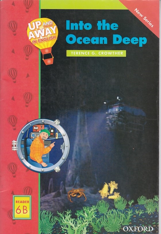 Up and Away Reader: lnto the Ocean Deep