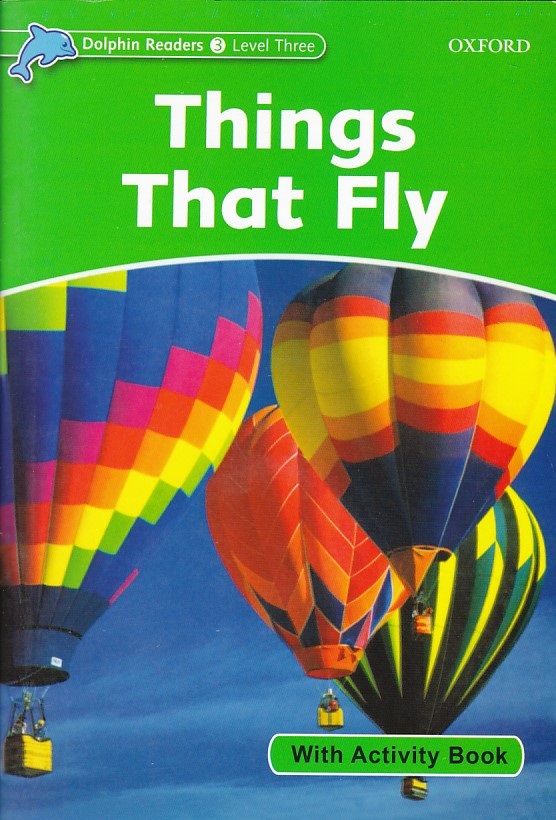 Dolphin Reader: Things That Fly 