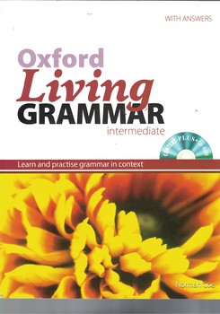 Oxford Living Grammar: Intermediate