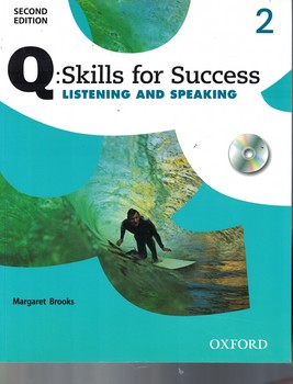 Q:skills for success listening and speaking 2 (2th)