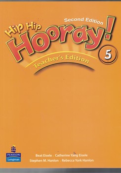 Hip Hip Hooray 5! Teacher's Edition
