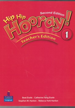 Hip Hip Hooray 1! Teacher's Edition