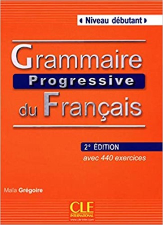 Grammaire progressif du francais A1 (2th Edition)