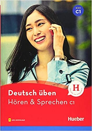Deutsch uben  (Horen & Sprechen C1)