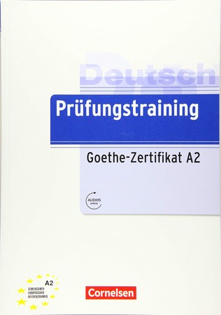 Deutsch Prufungstraining (Goethe - Zertifikat A2)