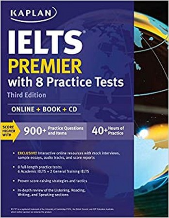 Kaplan IELTS Premier with 8 Practice Tests: Online + Book + CD  