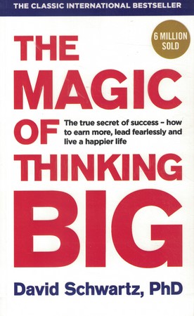 The Magic of Thinking BIG جادوی فکر بزرگ