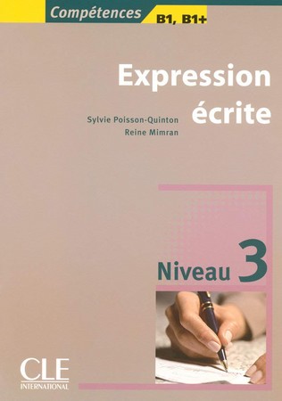 Expression écrite: Niveau 3 B1, B1