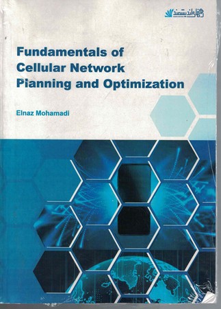 Fundamentals of cellular network planning and optimization