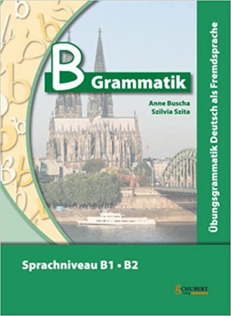B Grammatik Sprachniveau B1.B2