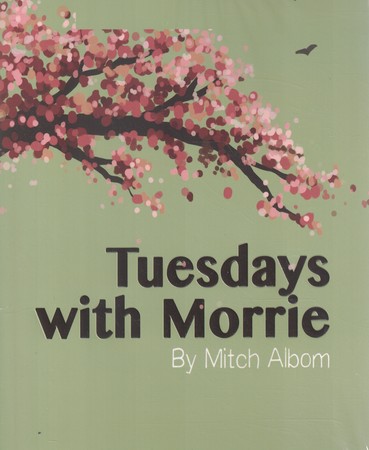Tuesdays with Morrie سه شنبه ها با موری