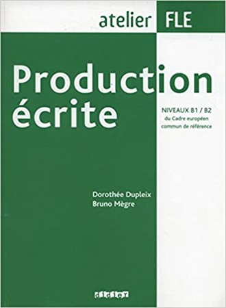ATELIER FLE Production Ecrite (B1/B2)